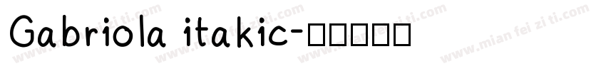 Gabriola itakic字体转换